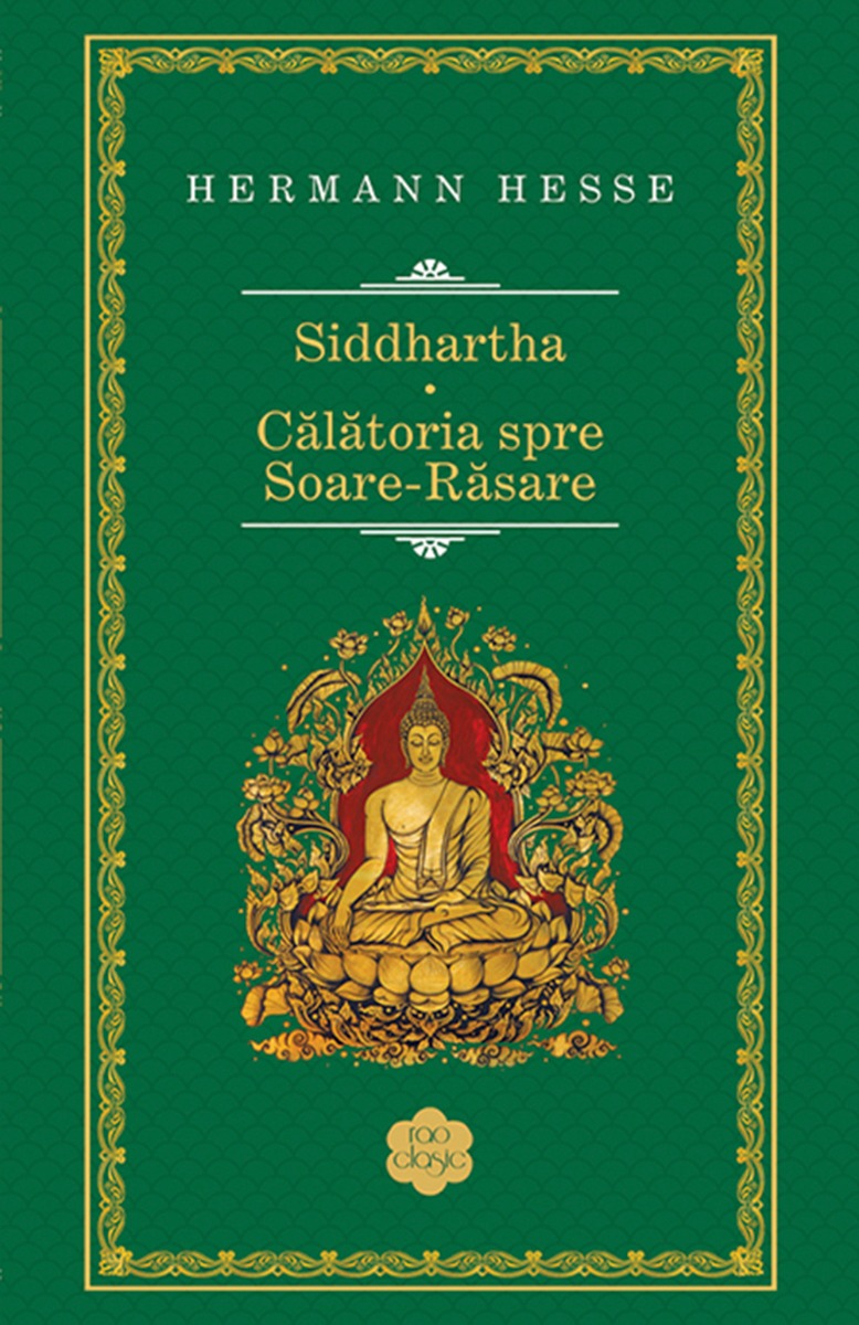 Siddhartha - Calatoria spre Soare-Rasare, Hermann Hesse