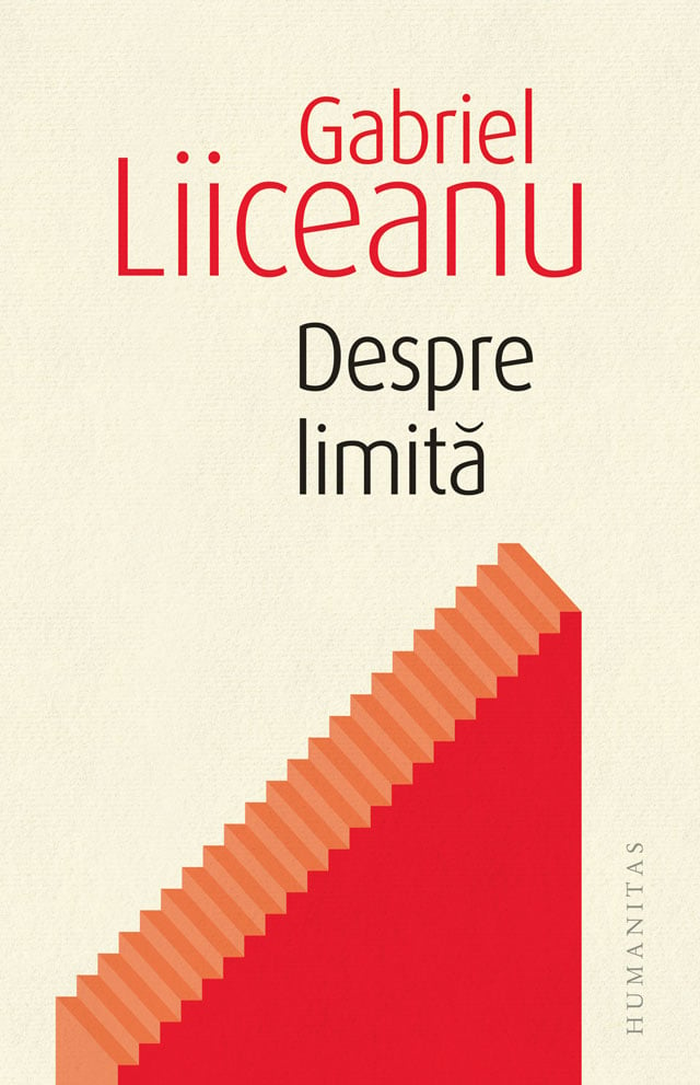 Despre limita, Gabriel Liiceanu