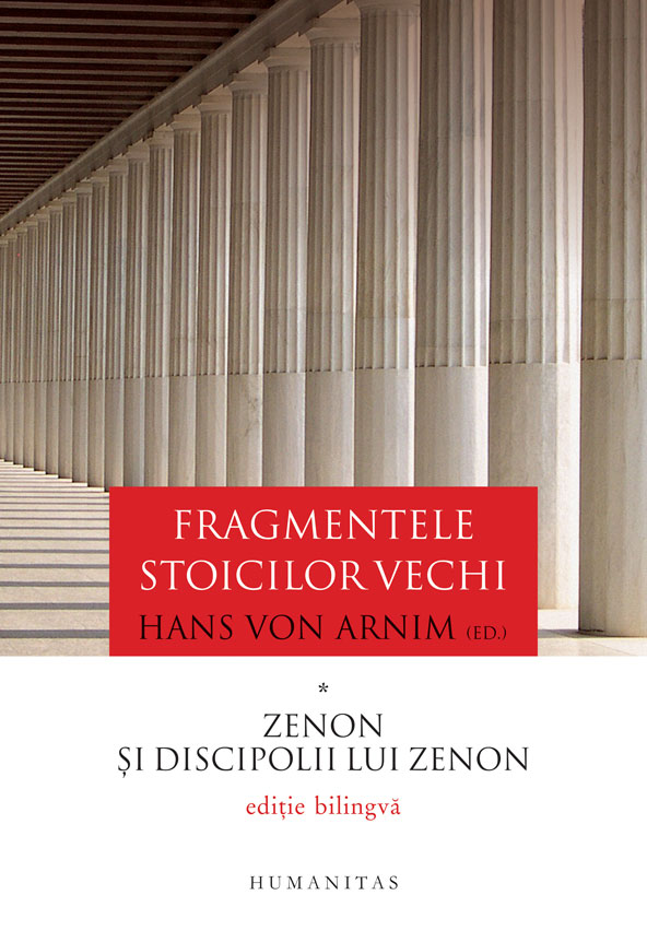 Fragmentele stoicilor vechi, vol. i, hans von arnim 