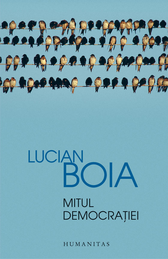 Mitul democratiei, lucian boia 