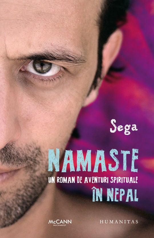 Namaste. Un roman de aventuri spirituale in Nepal, Sega