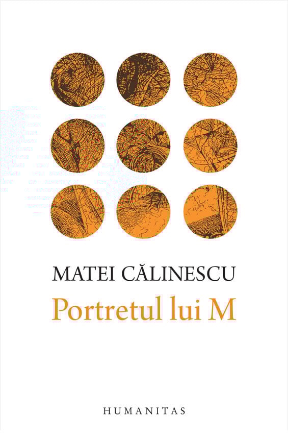 Portretul lui m, matei calinescu 