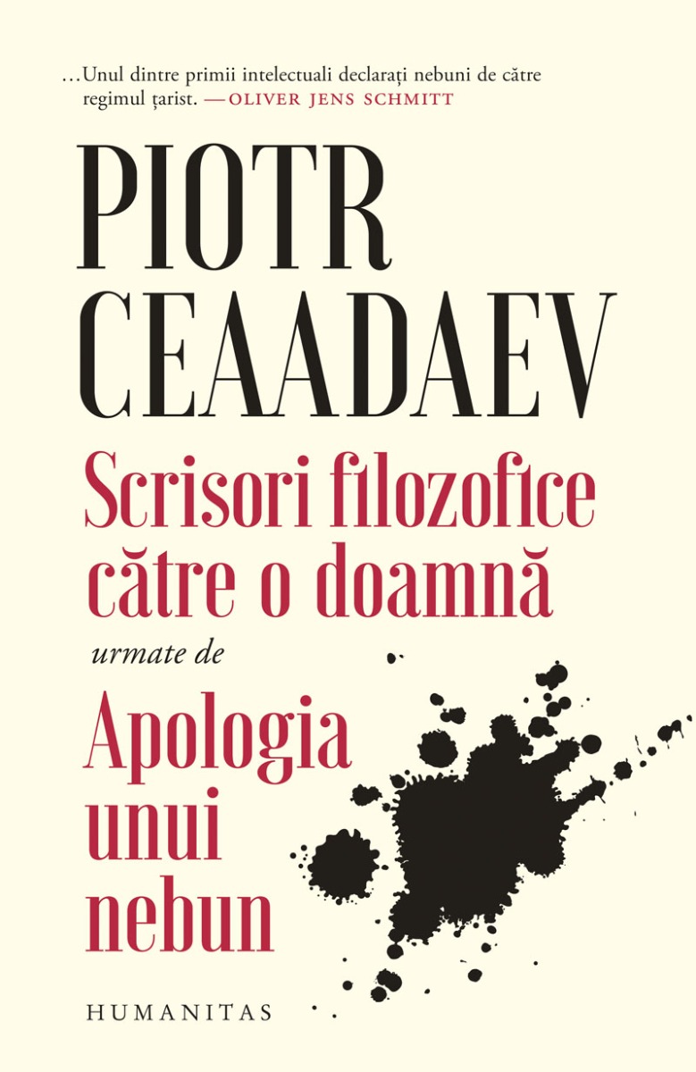 Scrisori filozofice catre o doamna, urmate de Apologia unui nebun, Piotr Ceaadaev