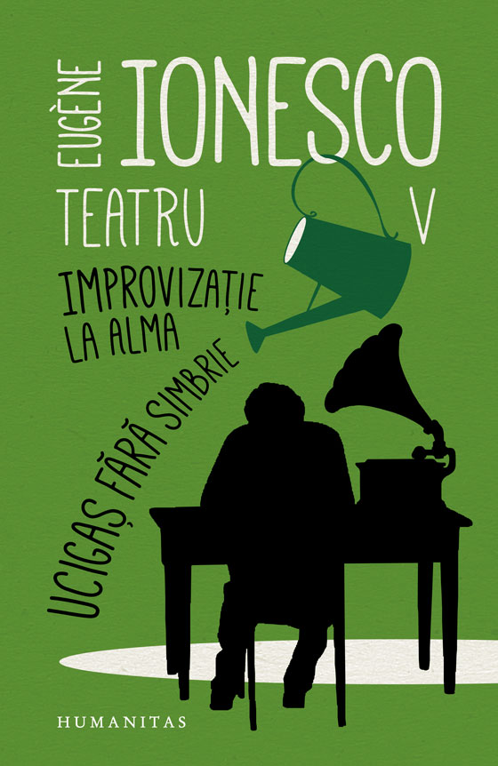 Teatru v. improvizatie la alma. ucigas fara simbrie, eugene ionesco 