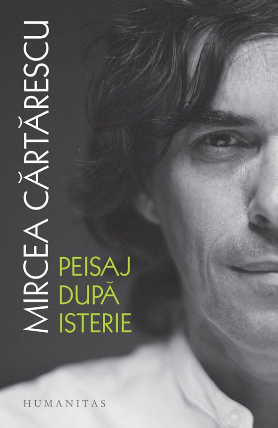 Peisaj dupa isterie, mircea cartarescu 