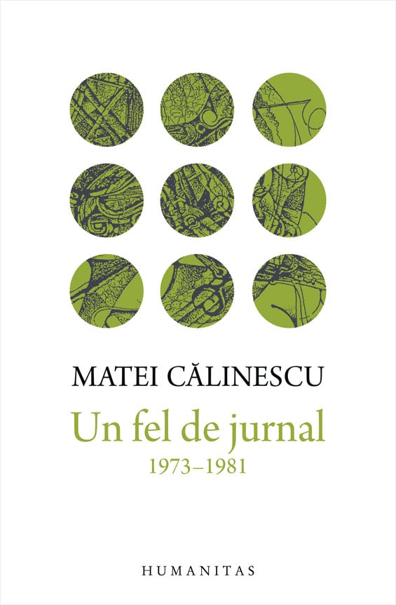 Un fel de jurnal 1973-1981, matei calinescu 