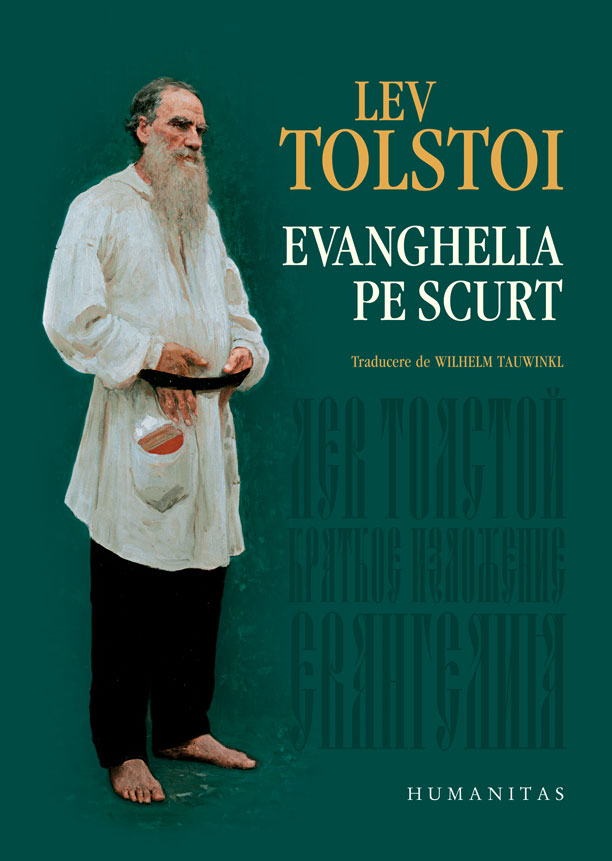 Evanghelia pe scurt, Lev Tolstoi Carti