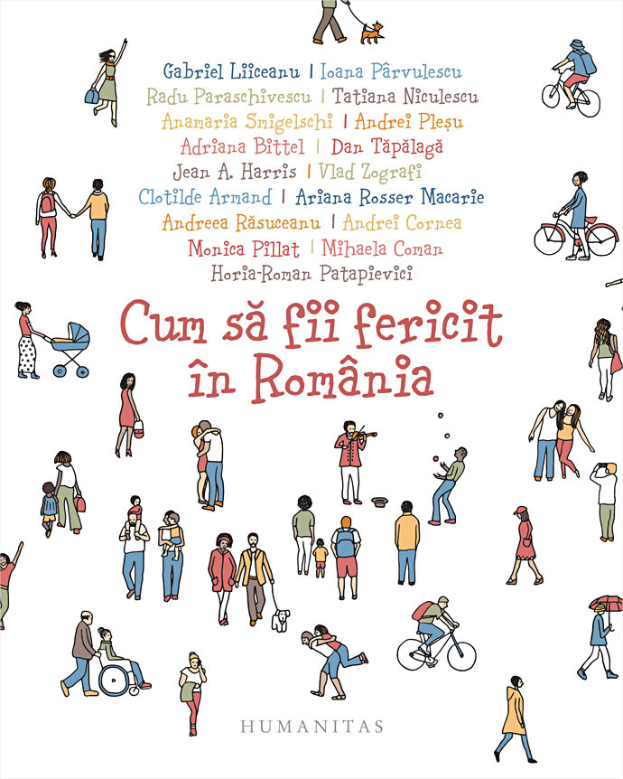 Cum sa fii fericit in Romania carti