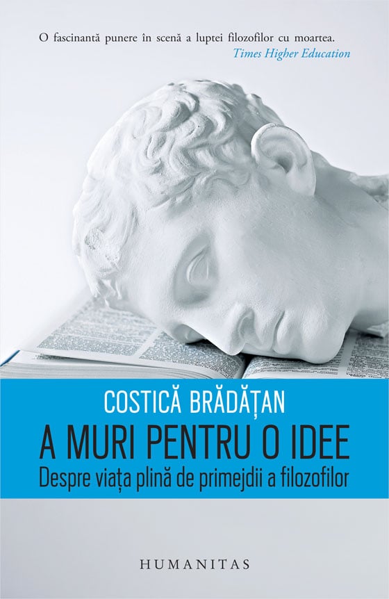 A muri pentru o idee, costica bradatan 