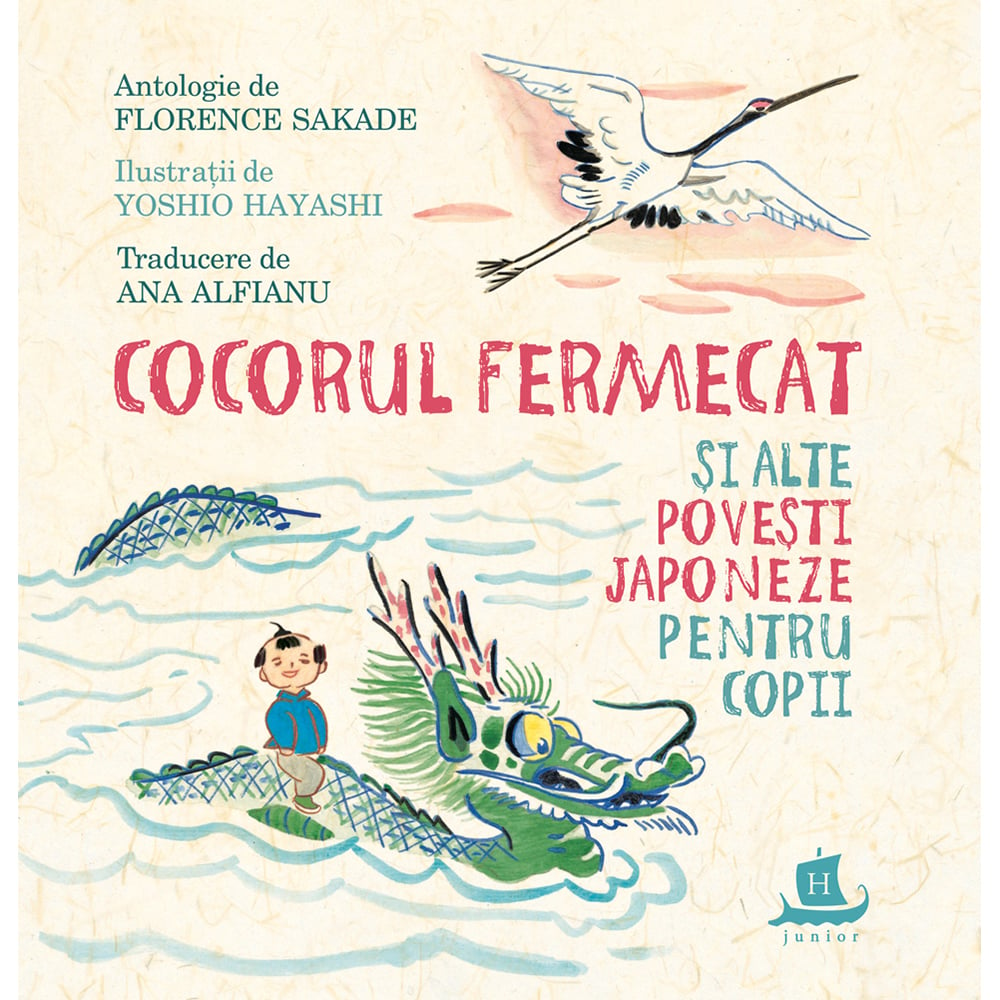 Carte Editura Humanitas, Cocorul fermecat si alte povesti japoneze pentru copii, Florance Sakade Carti pentru copii 2023-09-21