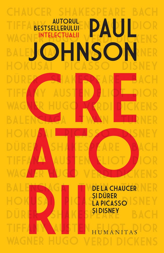 Creatorii. de la chaucer si dürer la picasso si disney, paul johnson 