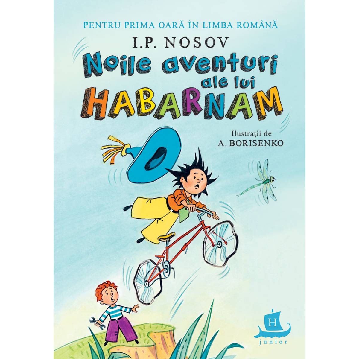 Noile aventuri ale lui Habarnam, Igor Nosov Humanitas