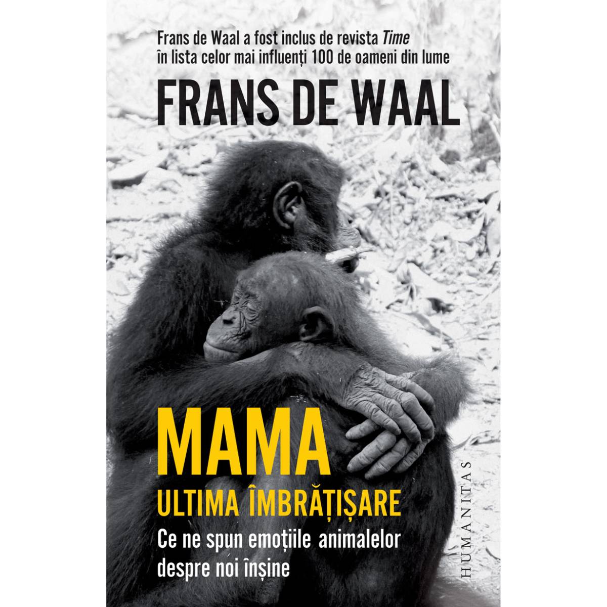 Mama. ultima imbratisare, franz de waal