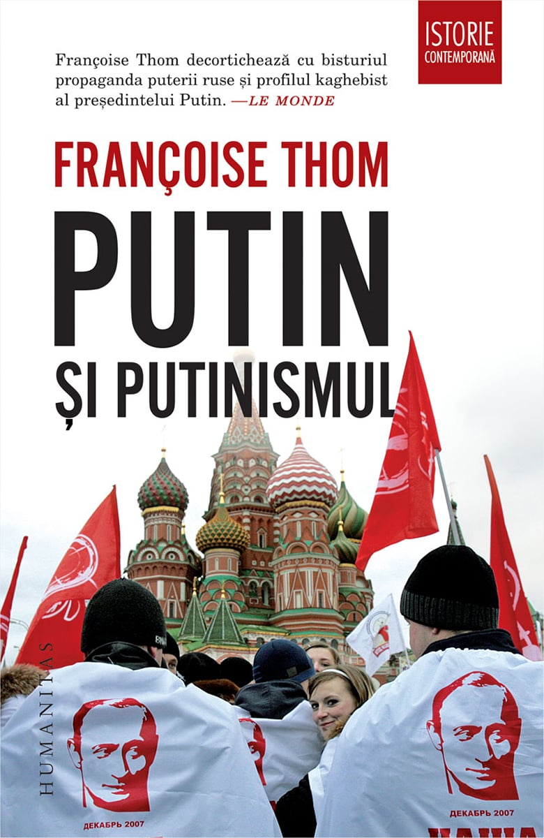 Putin si putinismul, francoise thom