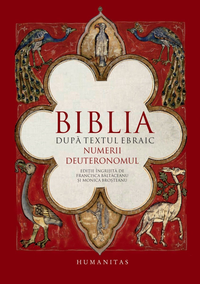 Biblia dupa textul ebraic. numerii. deuteronomul 