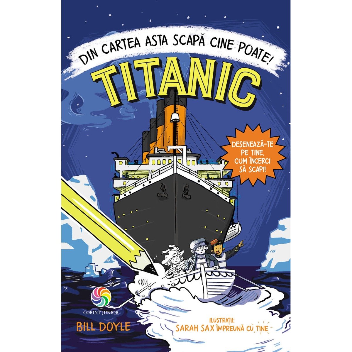 Carte editura corint, titanic. din cartea asta scapa cine poate! bill doyle