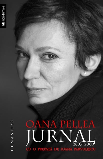 Jurnal 2003-2009, Oana Pellea Humanitas