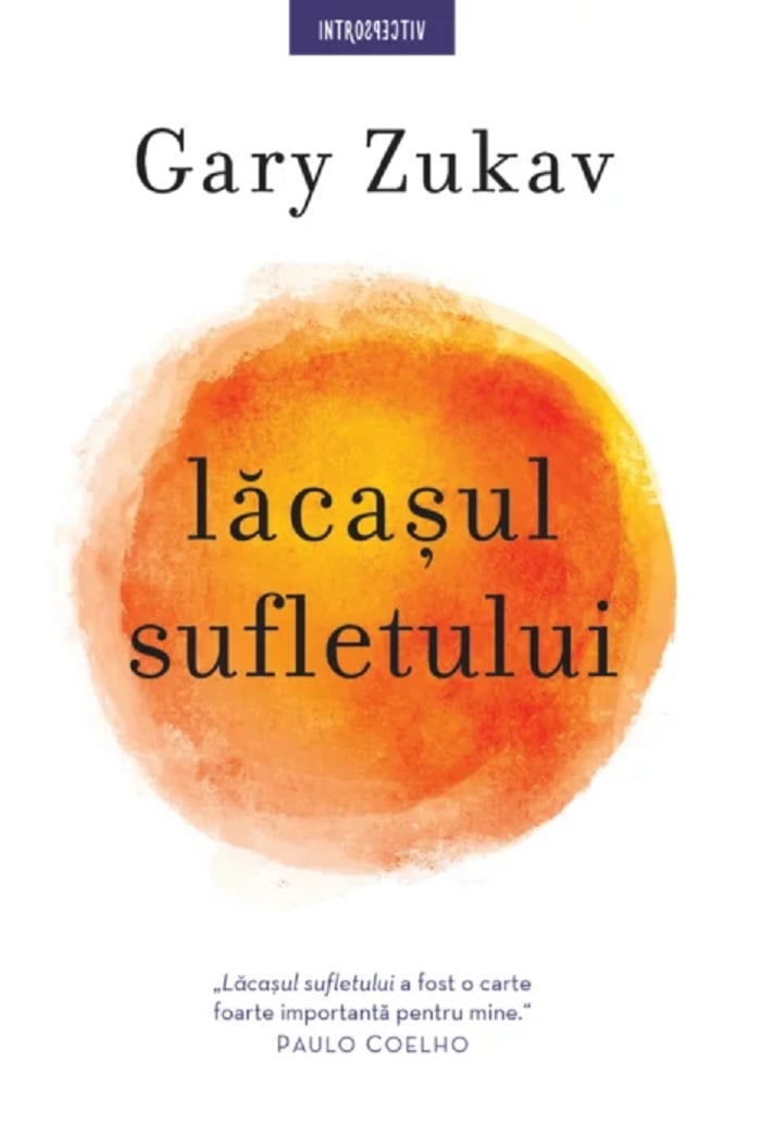 Carte editura litera, lacasul sufletului, gary zukav