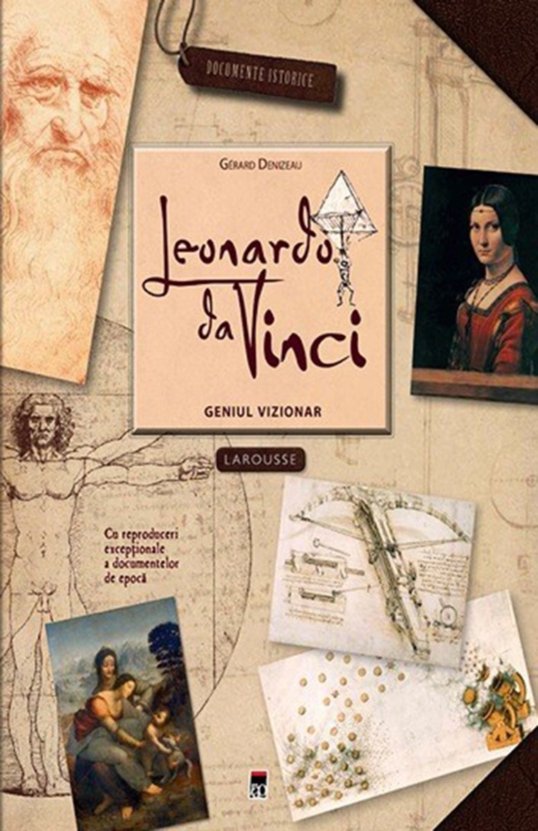 Leonardo da Vinci: Geniul Vizionar, Larousse noriel.ro imagine noua responsabilitatesociala.ro