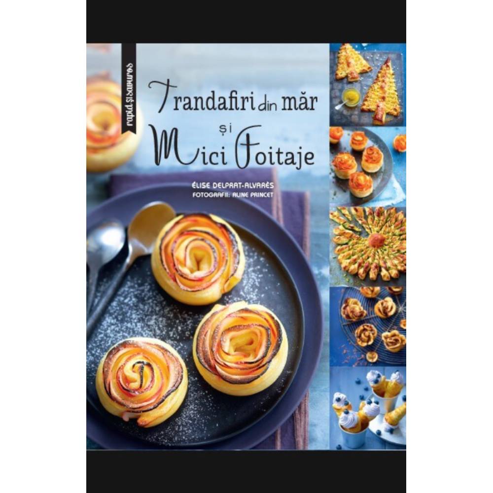 Trandafiri din mar si mici foitaje, larousse