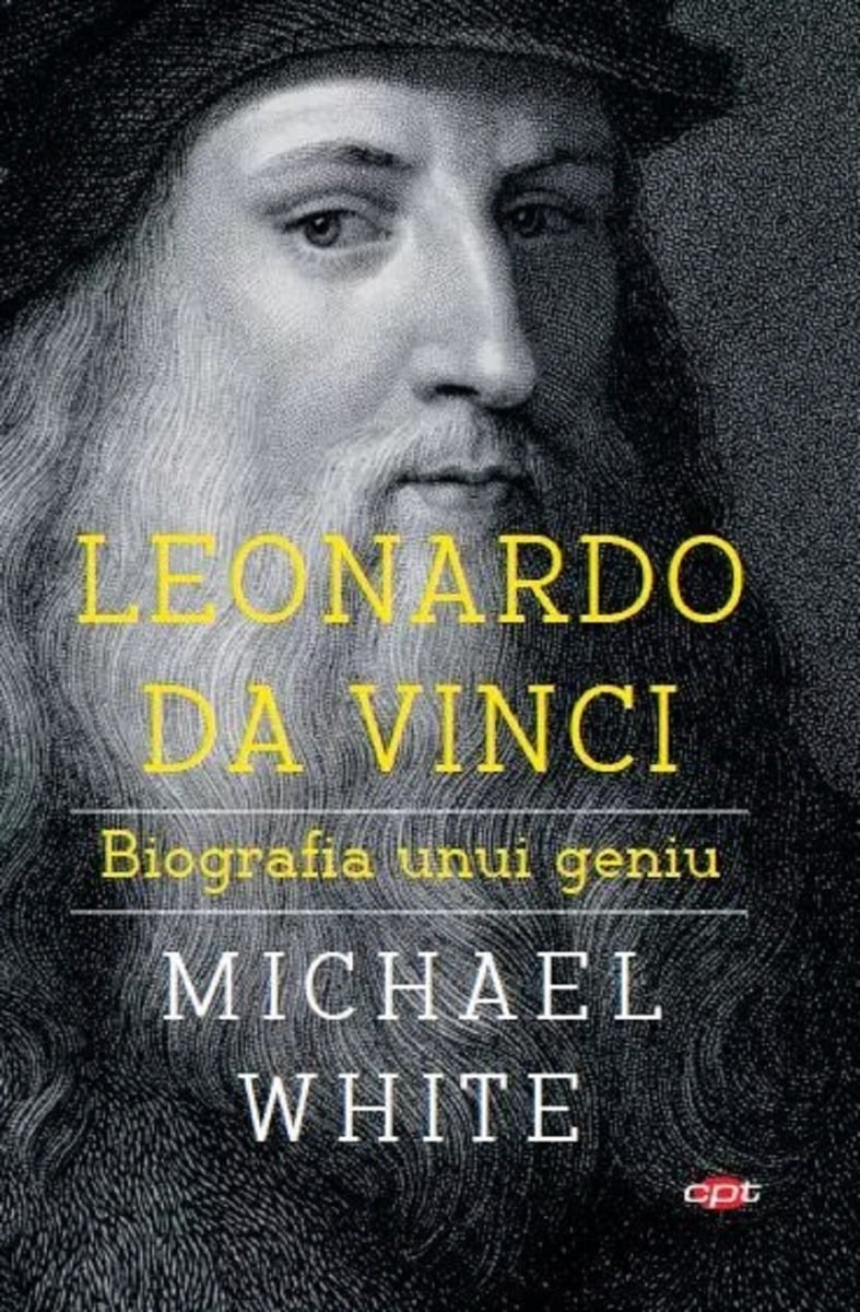 Carte Editura Litera, Leonardo da Vinci. Biografia unui geniu, Michael White