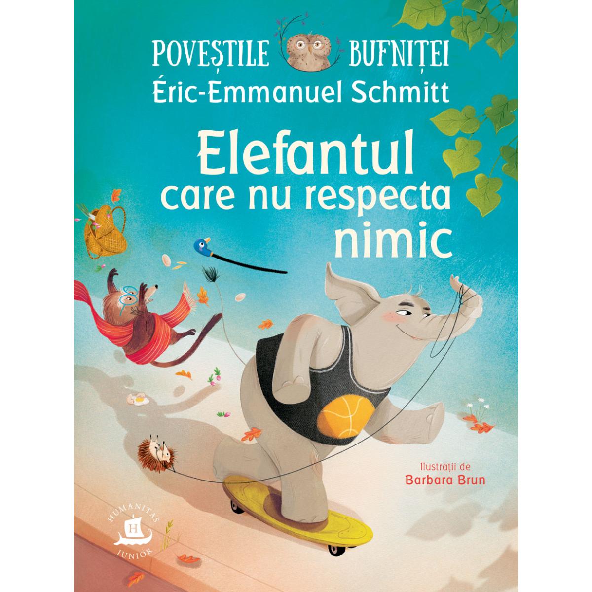 Povestile bufnitei, Elefantul care nu respecta nimic, Eric-Emmanuel Schmitt