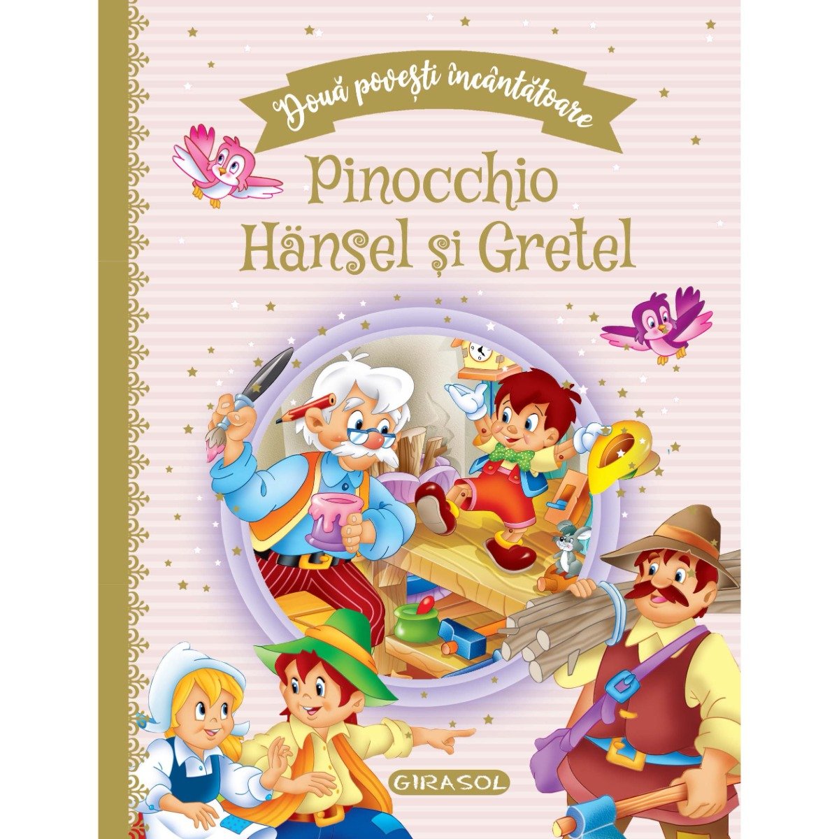 Doua povesti incantatoare, Pinocchio, Hansel si Gretel -Poveşti imagine 2022 protejamcopilaria.ro