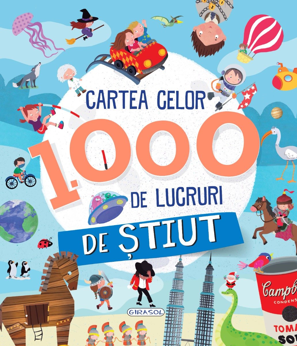 Cartea celor 1000 de lucruri de stiut Carti pentru copii 2023-09-25