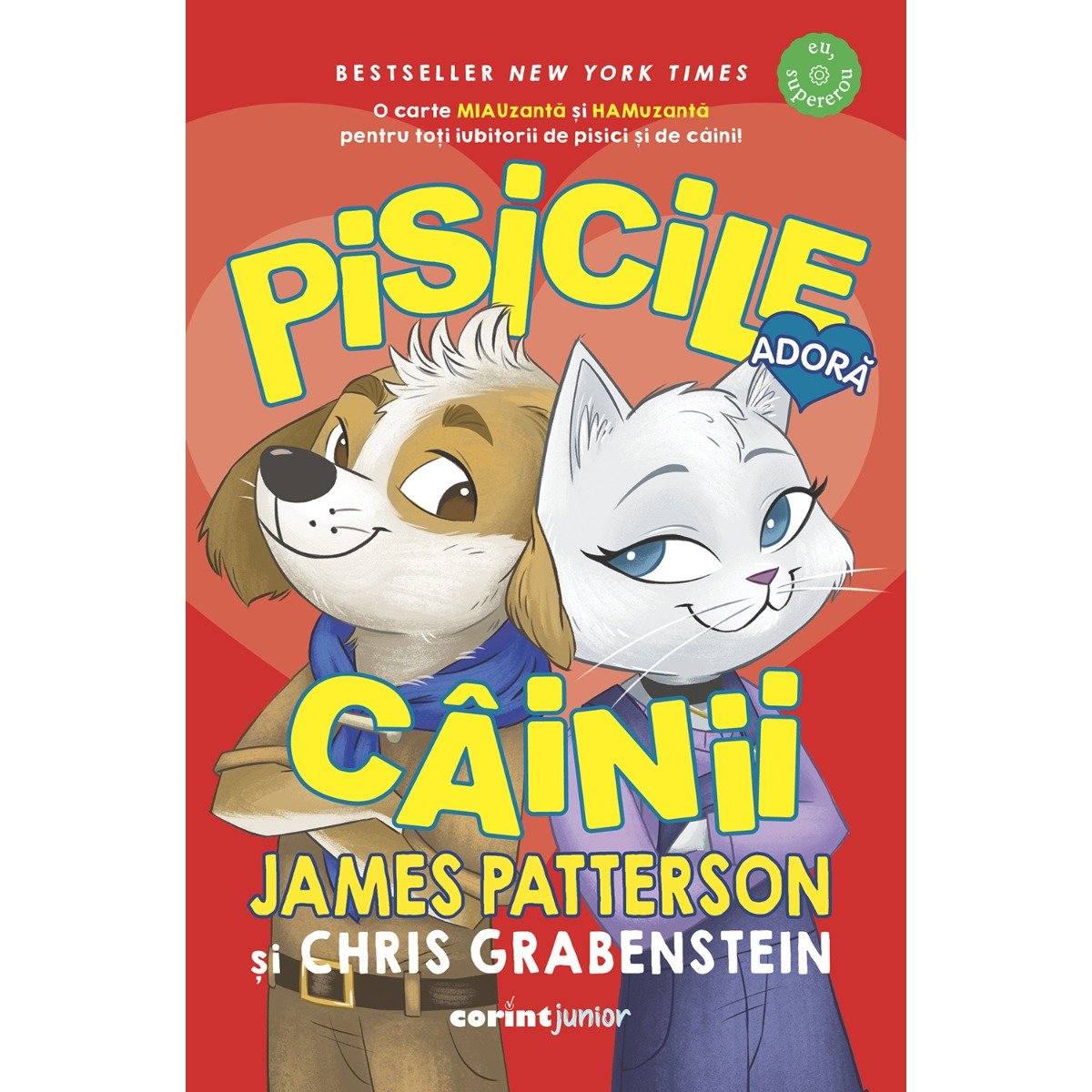 Pisicile adora cainii, James Patterson, Chris Grabenstein Carti pentru copii 2023-09-25