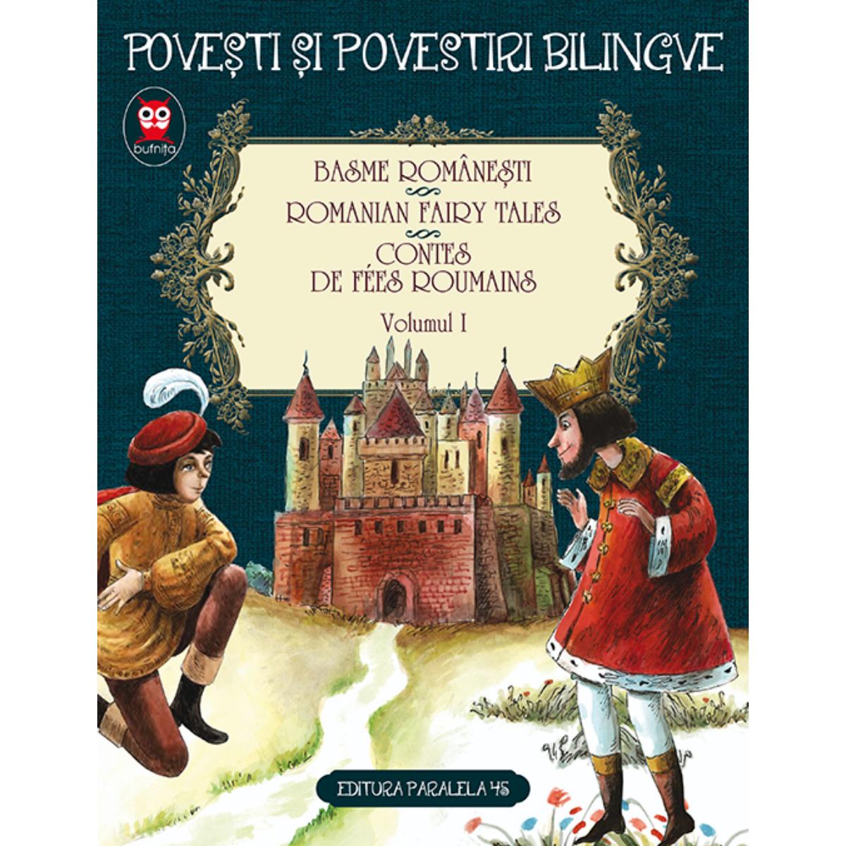 Basme bilingve romanesti, Romanian fairy tales Vol. I. Ed. 2, Petre Ispirescu, Ion Creanga