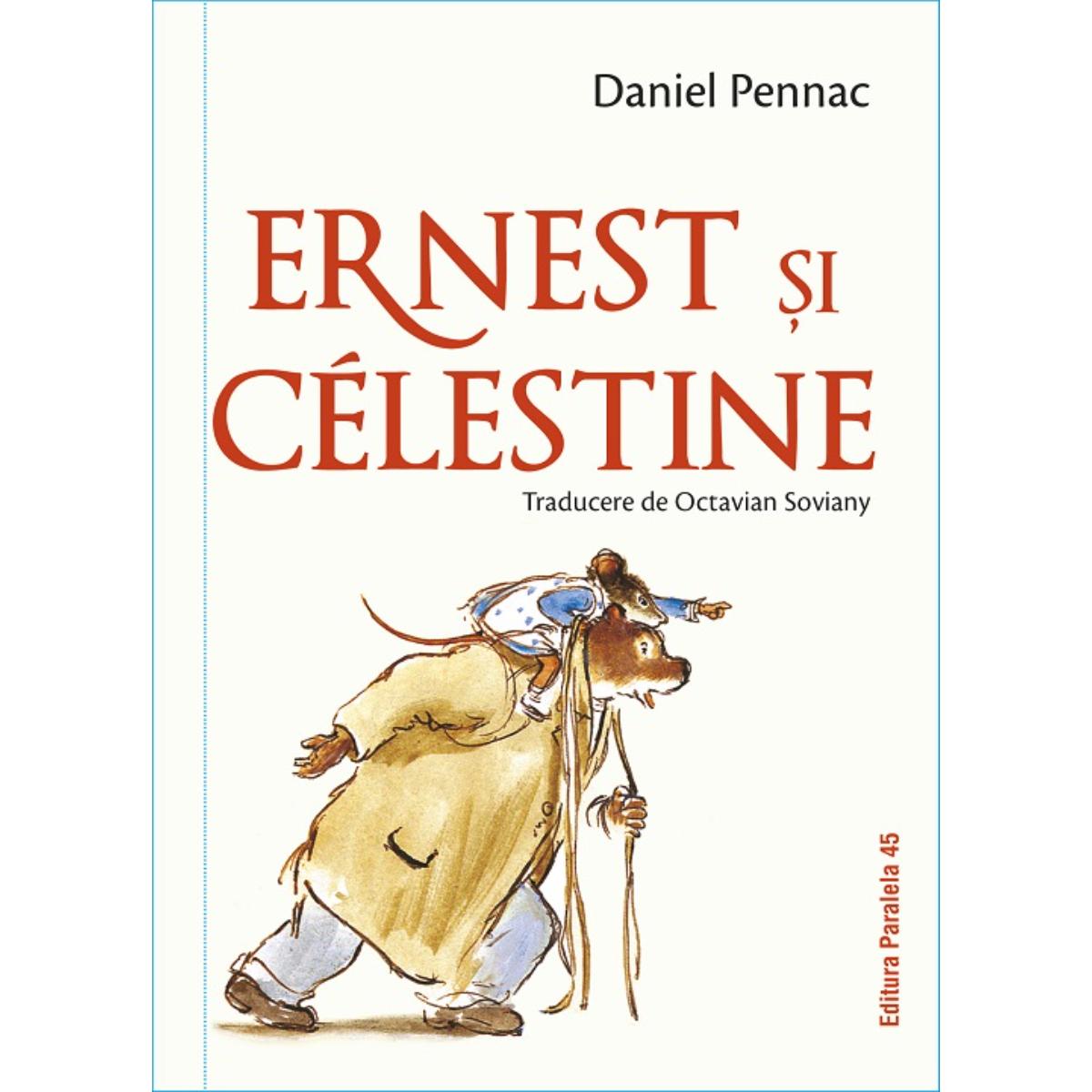 Ernest si celestine, (editie cartonata), Daniel Pennac