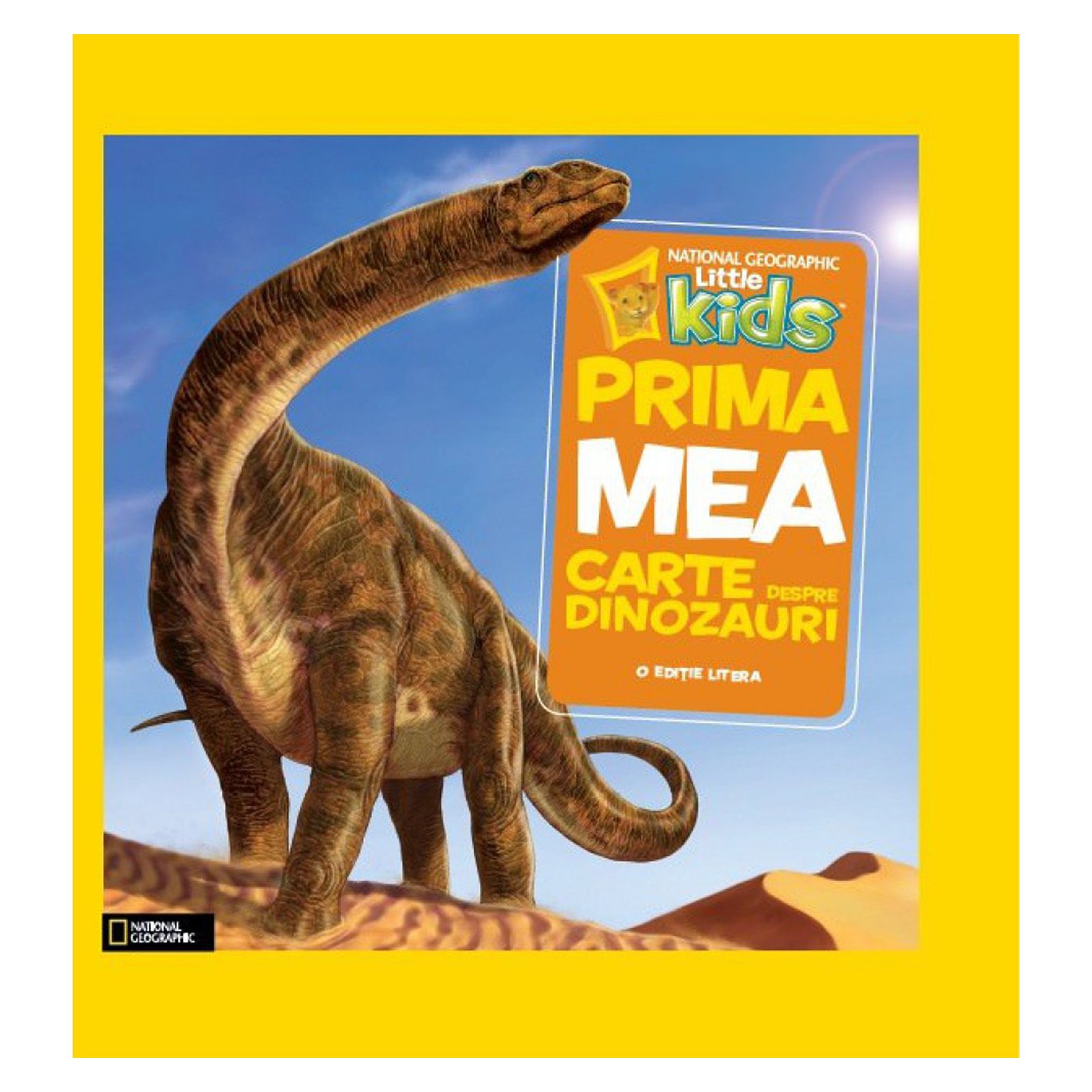 National geographic little kids - prima mea carte despre dinozauri