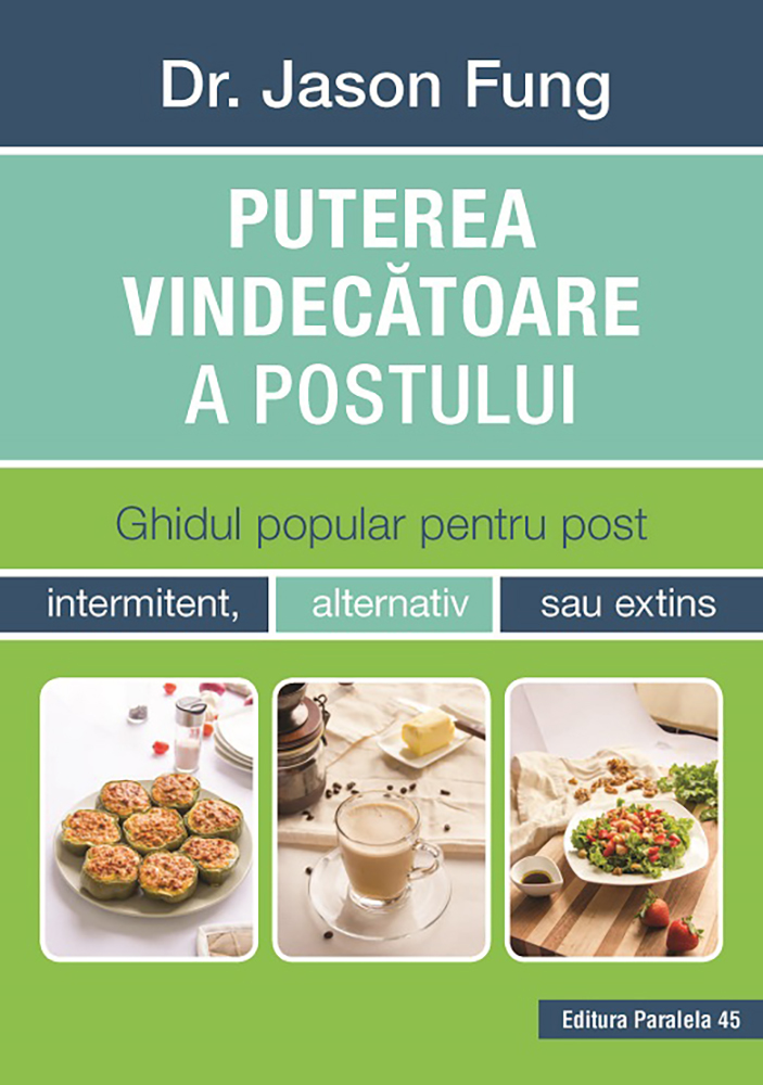 Puterea vindecatoare a postului, Dr. Jason Fung