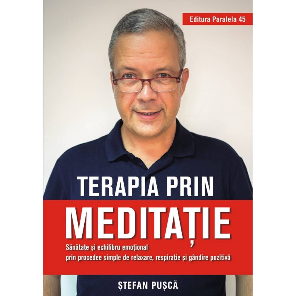 Terapia prin meditatie, Stefan Pusca noriel.ro imagine noua