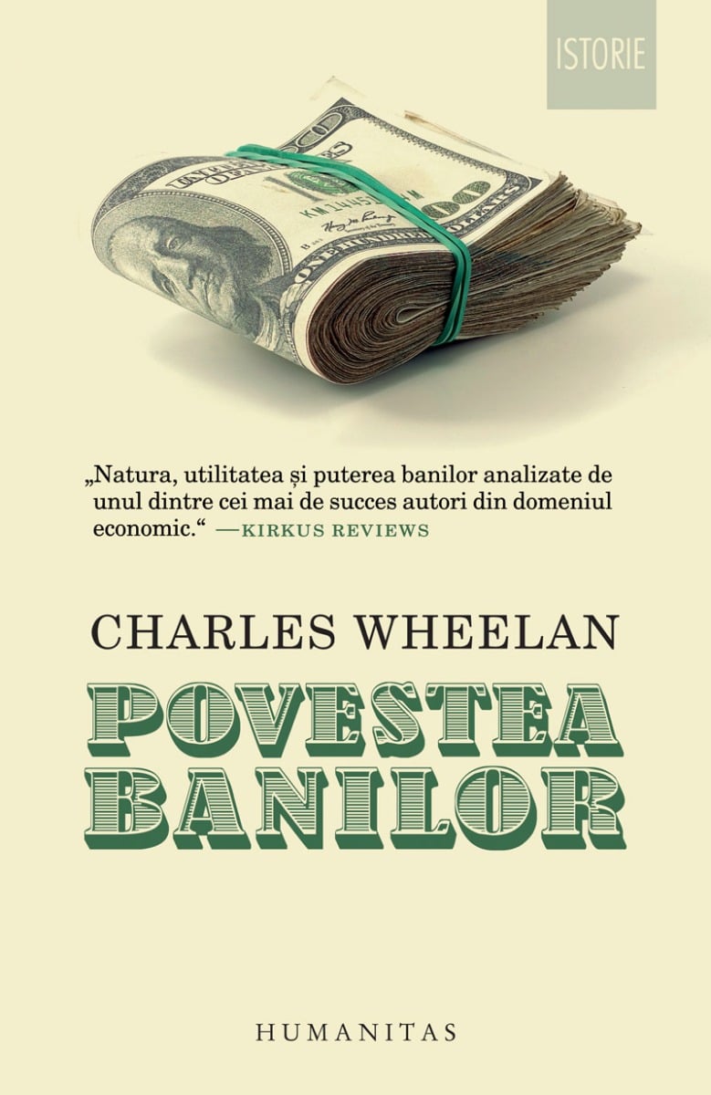 Povestea banilor, Charles Wheelan Humanitas imagine noua