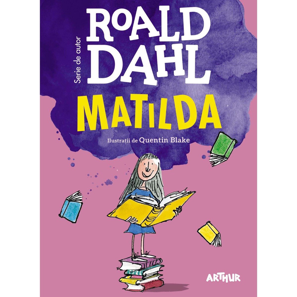 Carte editura arthur - matilda, roald dahl