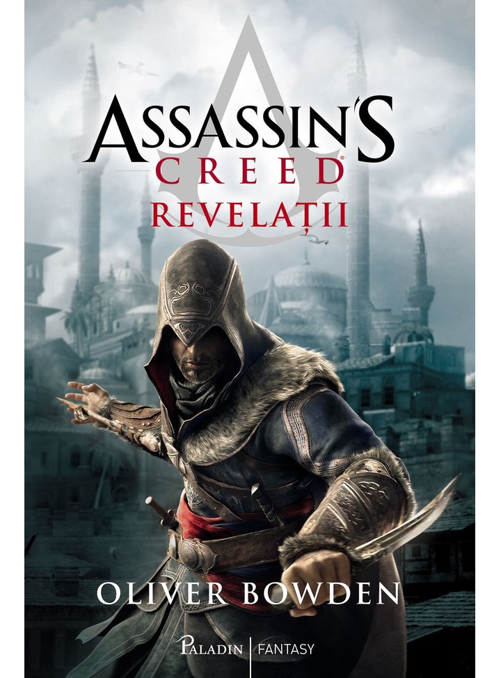 Assassin's creed 4. revelatii, oliver bowden