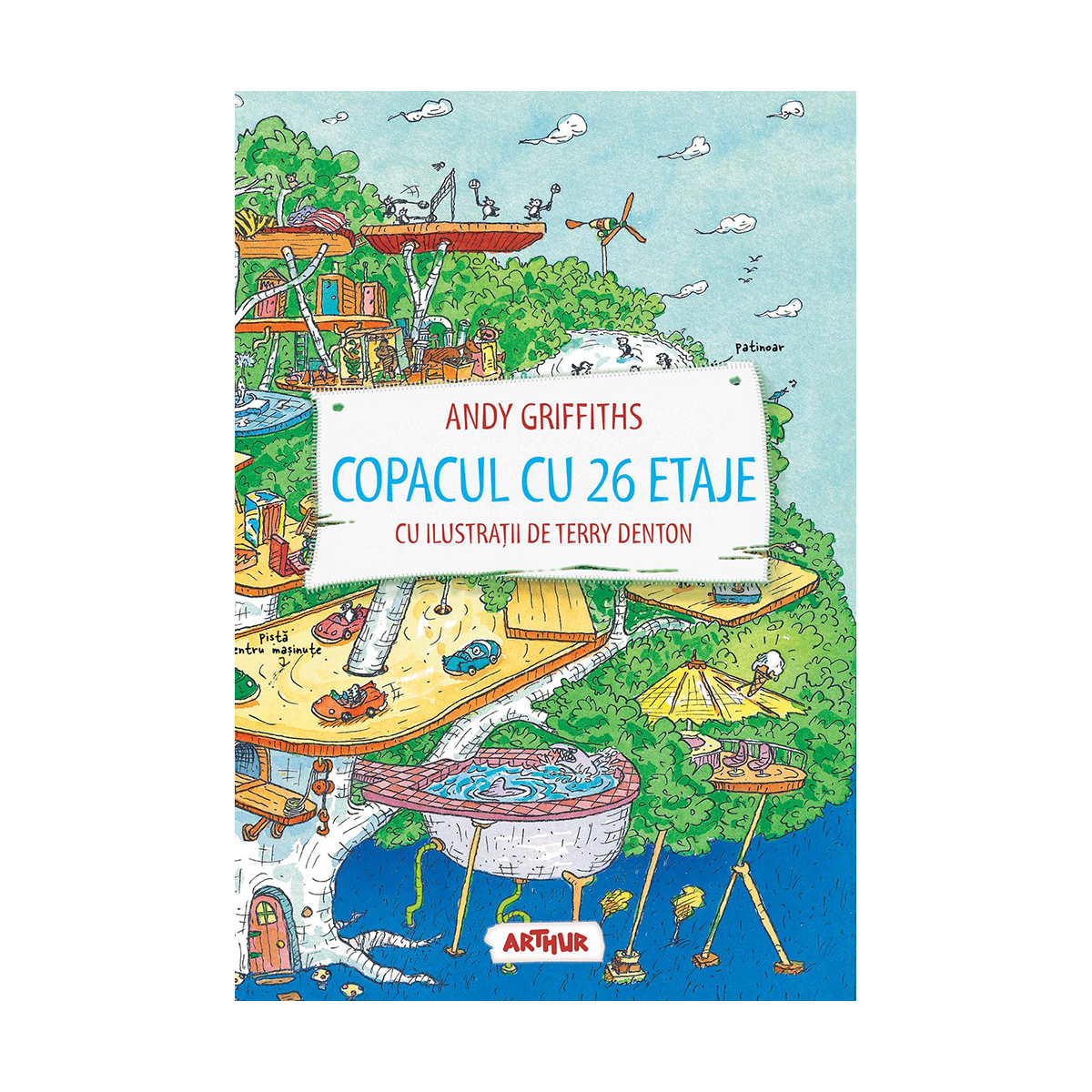 Carte editura arthur, copacul cu 26 etaje, andy griffiths