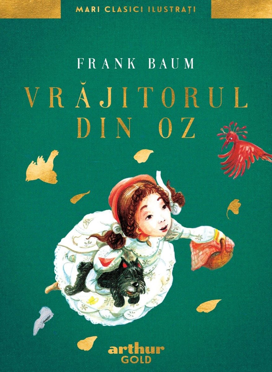 Vrajitorul din Oz. Mari Clasici Ilustrati, Frank Baum Carti pentru copii imagine 2022