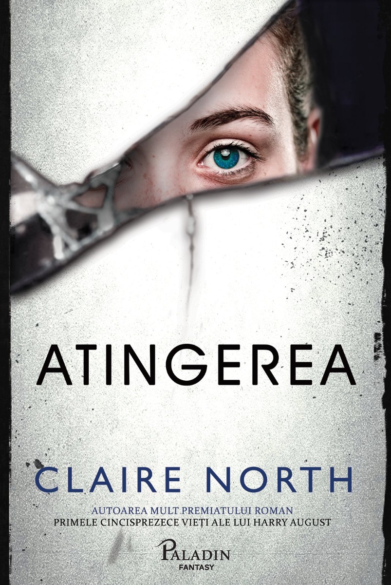 Atingerea, Claire North