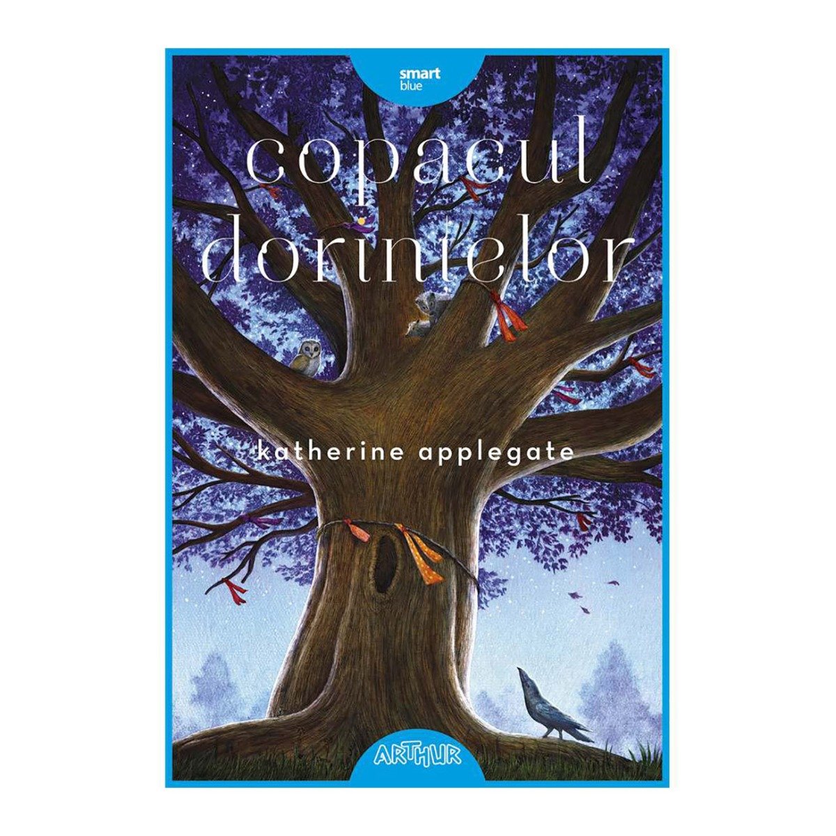 Carte editura arthur, copacul dorintelor, katherine applegate