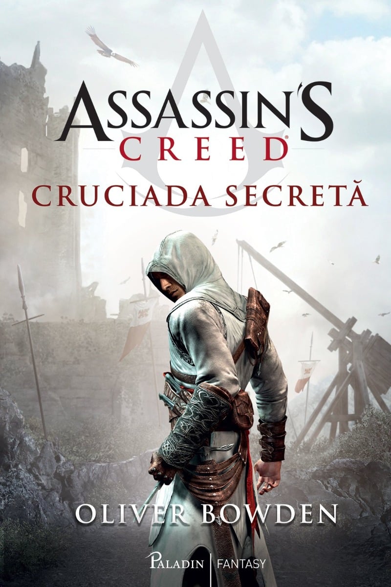 Assassin\'s Creed 3. Cruciada secreta, Oliver Bowden