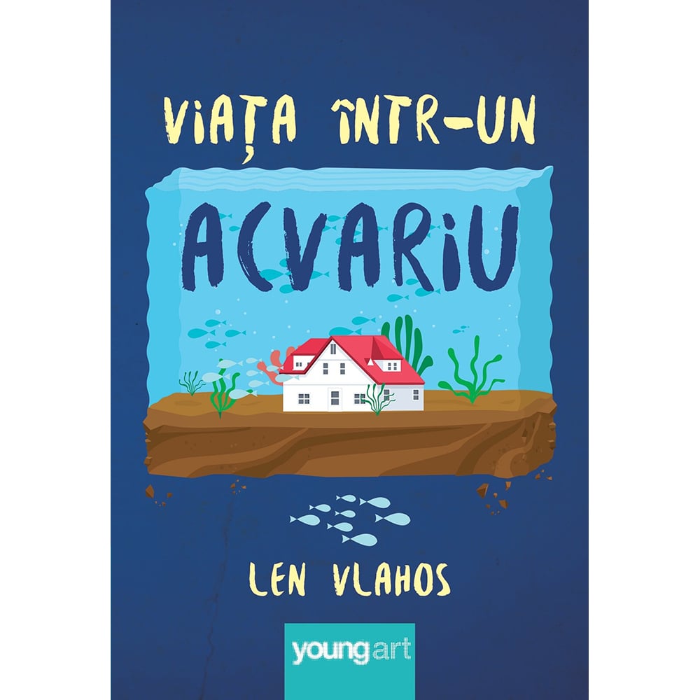 Carte Editura Arthur, Viata intr-un acvariu, Len Vlahos Acvariu imagine noua