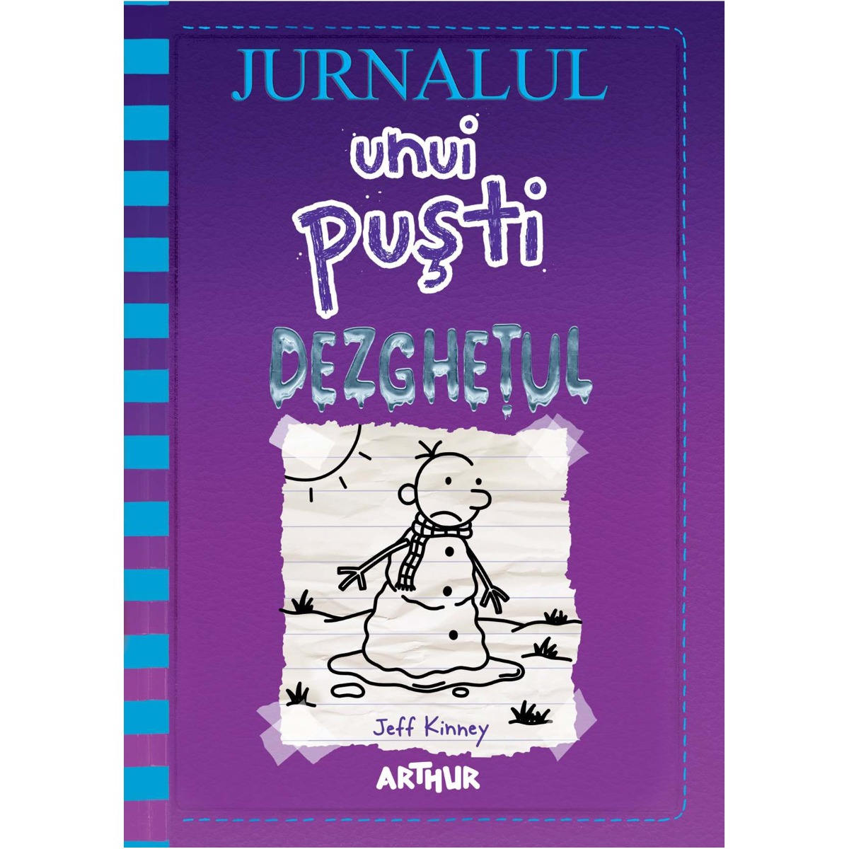 Carte editura arthur - jurnalul unui pusti 13: dezghetul