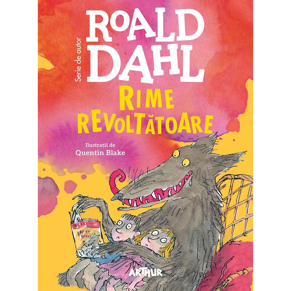 Carte Editura Arthur, Rime revoltatoare, Roald Dahl Art imagine 2022 protejamcopilaria.ro
