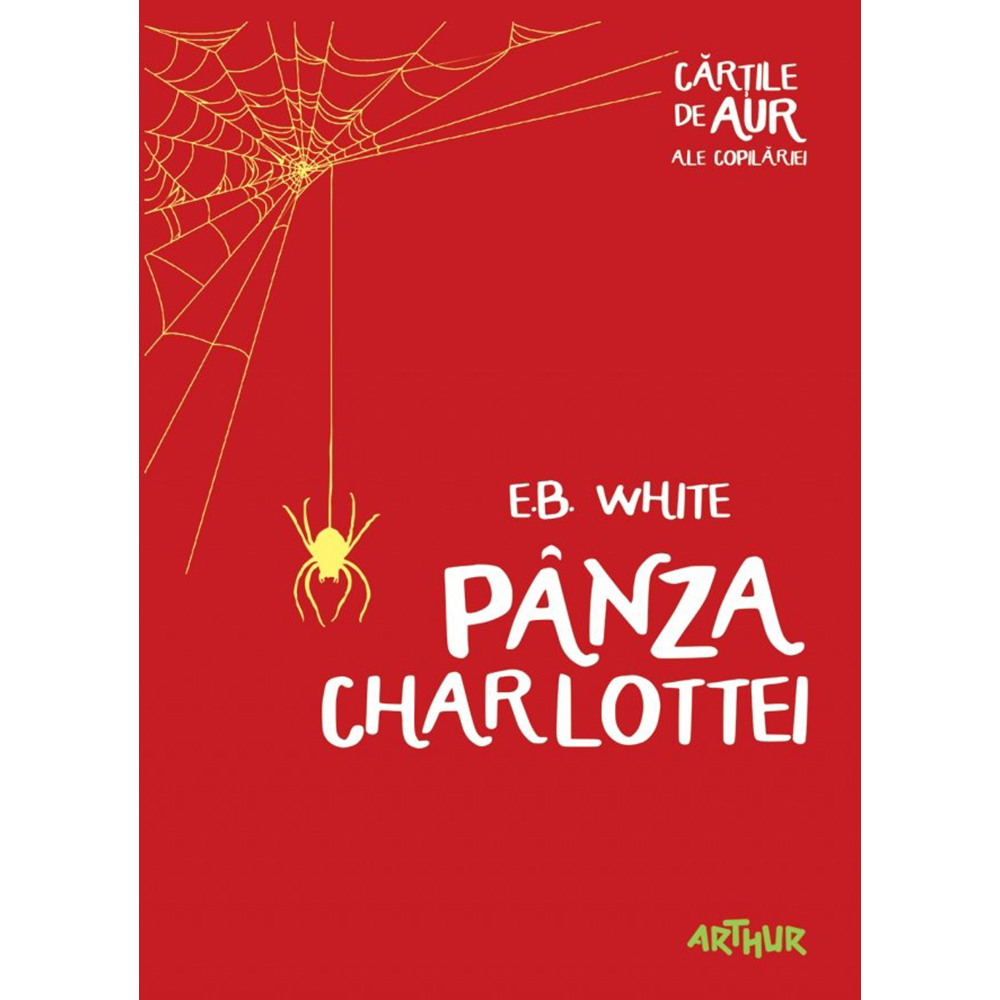 Carte Editura Arthur, Panza Charlottei, E. B. White