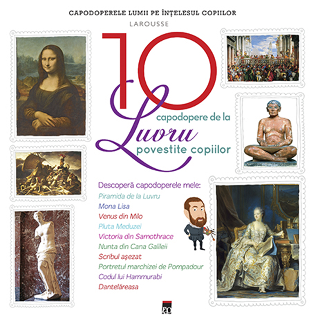Cele 10 capodopere - de la Luvru, Larousse