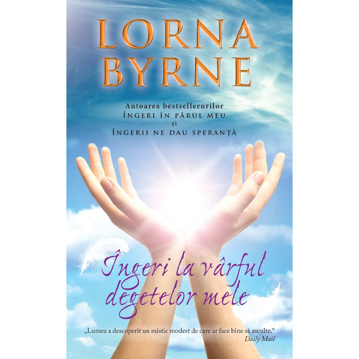 Ingeri la varful degetelor mele, Lorna Byrne