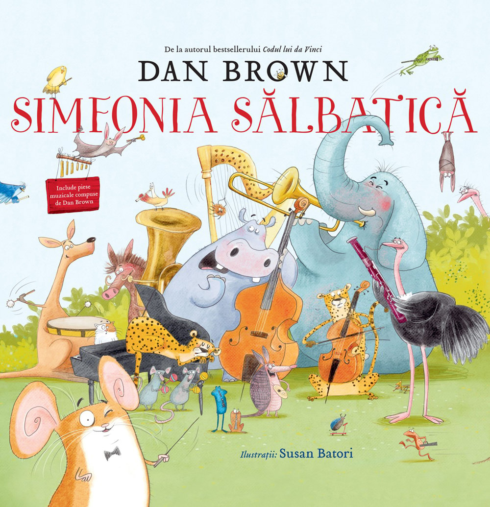 Simfonia salbatica, Dan Brown Carti pentru copii imagine 2022