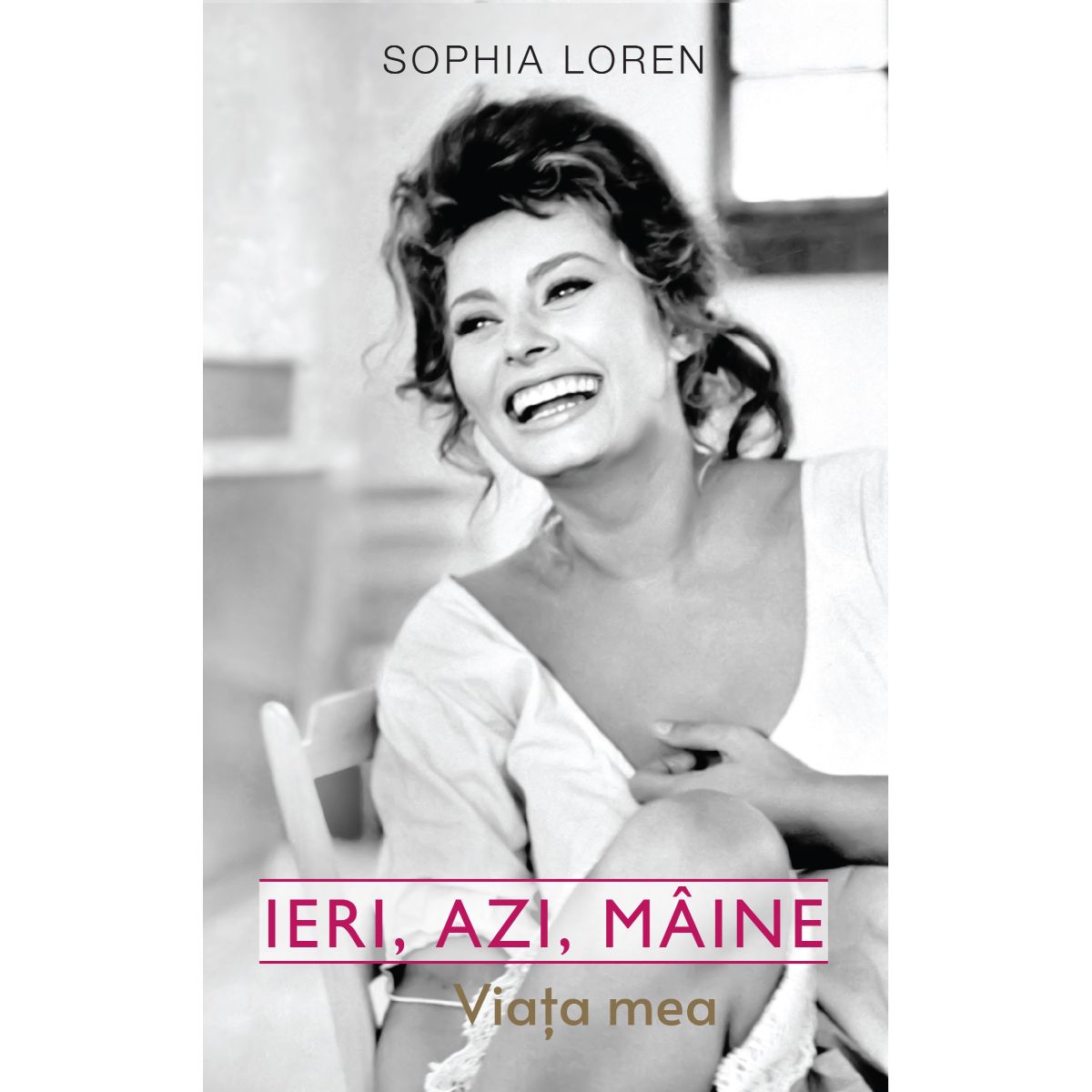 Ieri, azi, maine. Viata mea, Sophia Loren